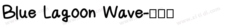 Blue Lagoon Wave字体转换